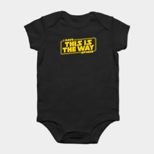 This is the Way Baby Bodysuit